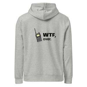 WTF, over. - Unisex organic mid-weight hoodie